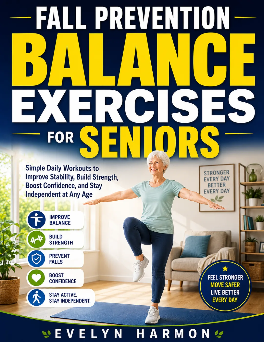 FALL PREVENTION BALANCE EXERCISES FOR SENIORS by Evelyn Harmon book cover